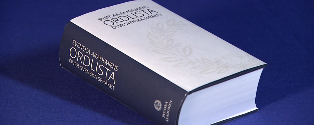 SAOL Svenska Akademiens ordlista Institutionen för svenska språket